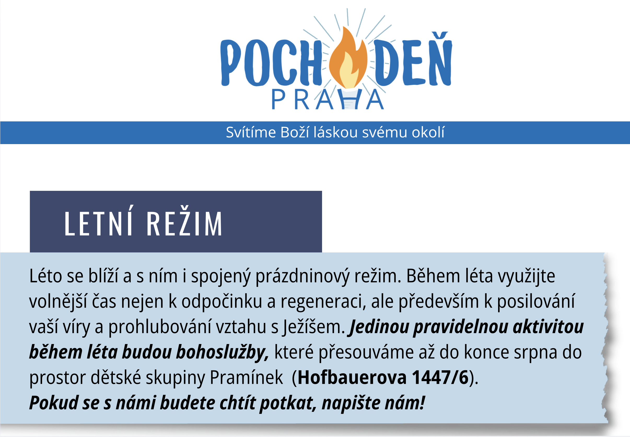 Letní režim Pochodně