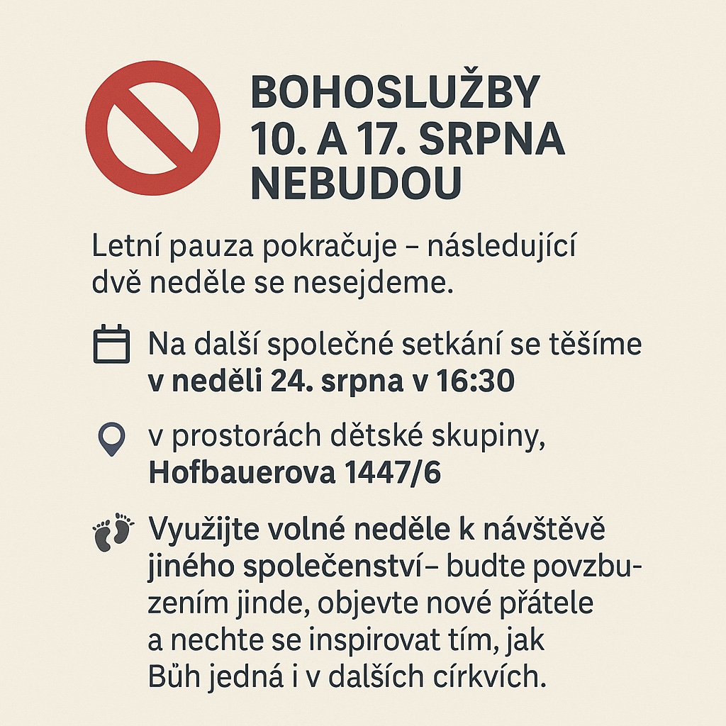 Bohoslužby 10. a 17. srpna nebudou