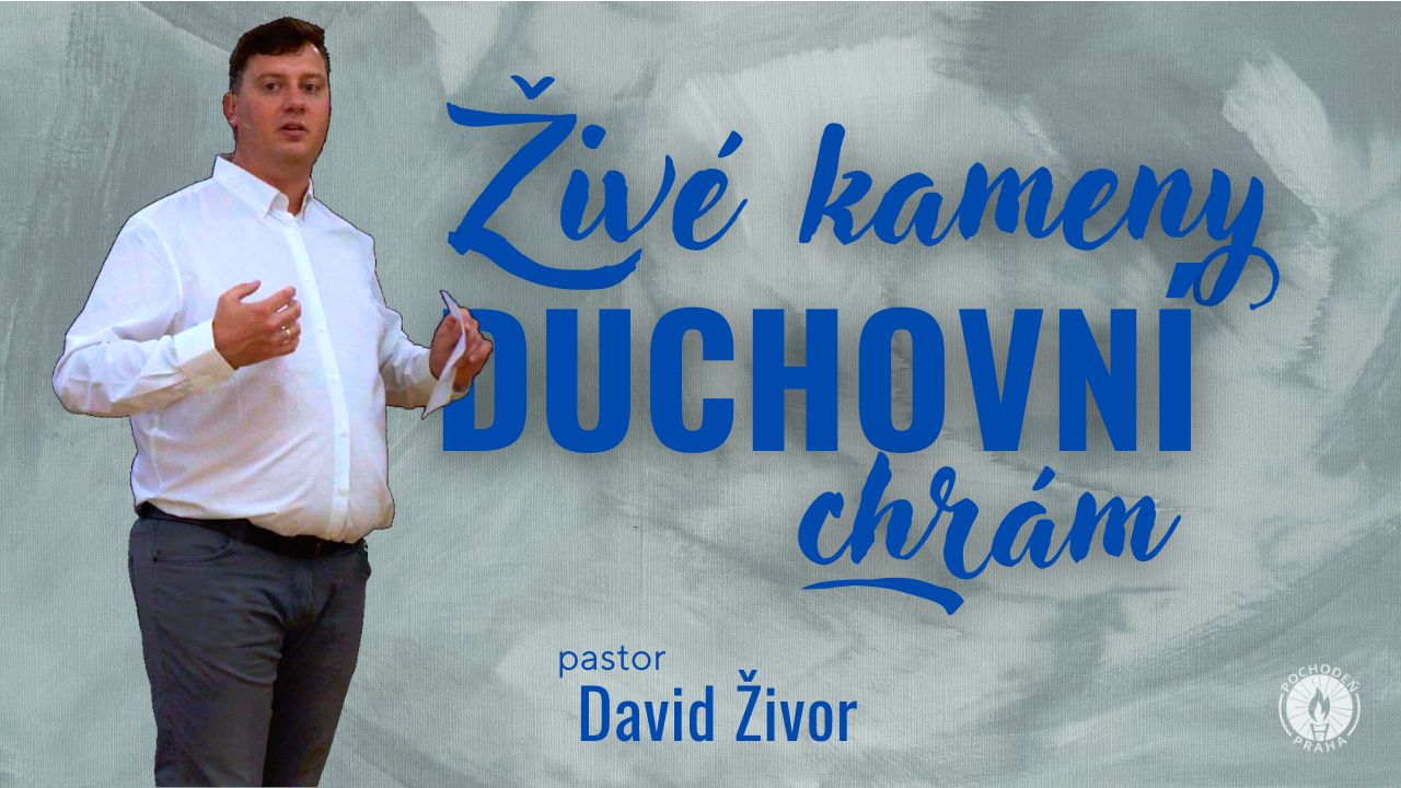 Živé kameny a duchovní chrám